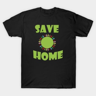 save home T-Shirt